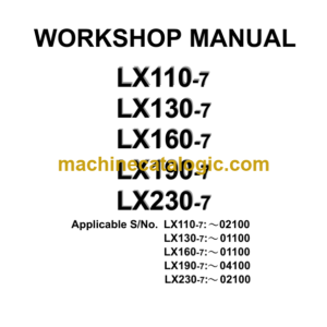 Hitachi LX110-7,LX130-7,LX160-7,LX190-7,LX230-7 Workshop Manual