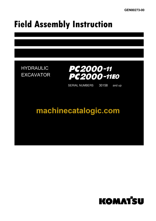 Komatsu PC2000-11 PC2000-11E0 Hydraulic Excavator Field Assembly Manual (GEN00273-00)