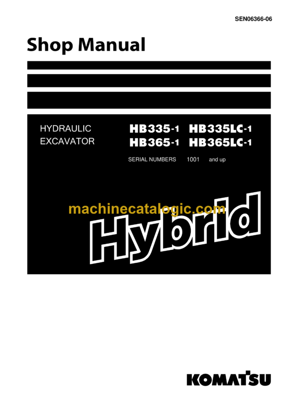 Komatsu HB335-1, HB335LC-1, HB365-1, HB365LC-1 Hydraulic Excavator Shop Manual (SEN06366-06)