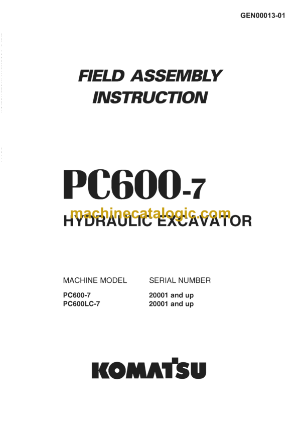 Komatsu PC600-7 Hydraulic Excavator Field Assembly Instruction (GEN00013-01)