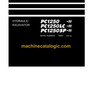 Komatsu PC1250-11 PC1250LC-11 PC1250SP-11 Hydraulic Excavator Field Assembly Manual (GEN00168-06)