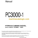 Komatsu PC3000-1 Hydraulic Mining Shovel Shop Manual (SMPC30006225)