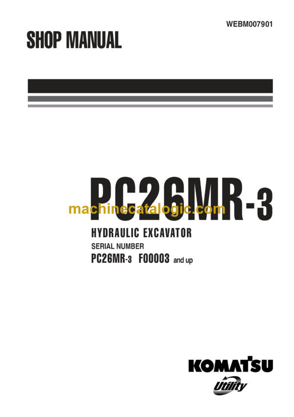 Komatsu PC26MR-3 Hydraulic Excavator Shop Manual (WEBM007901)