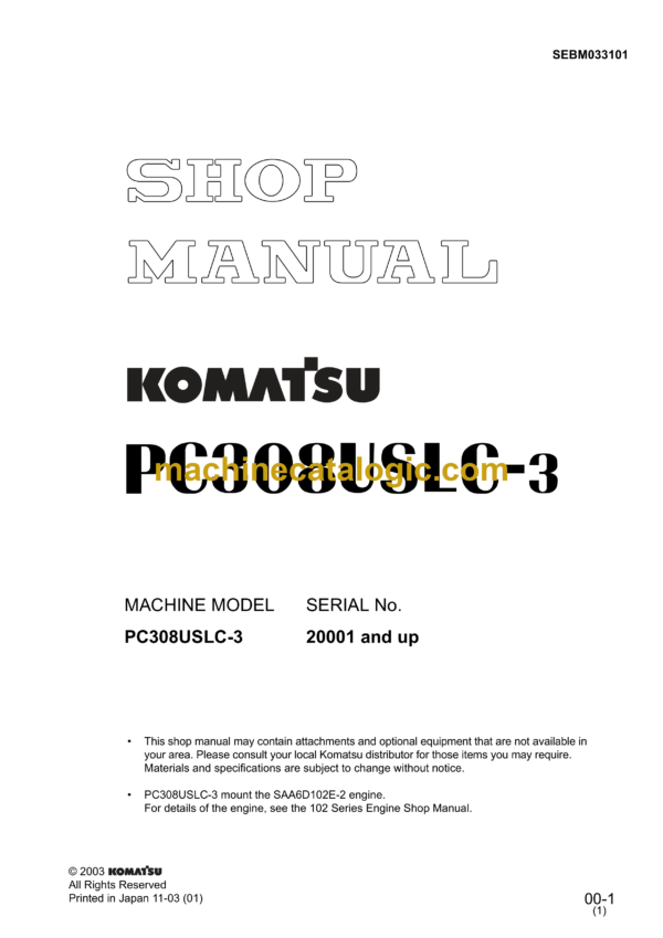 Komatsu PC308USLC-3 Hydraulic Excavator Shop Manual (SEBM033101)