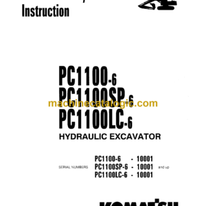 Komatsu PC1100-6 PC1100SP-6 PC1100LC-6 Hydraulic Excavator Field Assembly Instruction (SEAW001100)