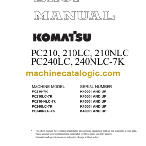 Komatsu PC210, PC210LC, PC210NLC PC240LC, PC240NLC-7K Hydraulic Excavator Shop Manual (UEBM001701)