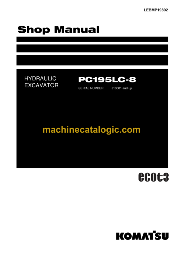 Komatsu PC195LC-8 Hydraulic Excavator Shop Manual (LEBMP19802)