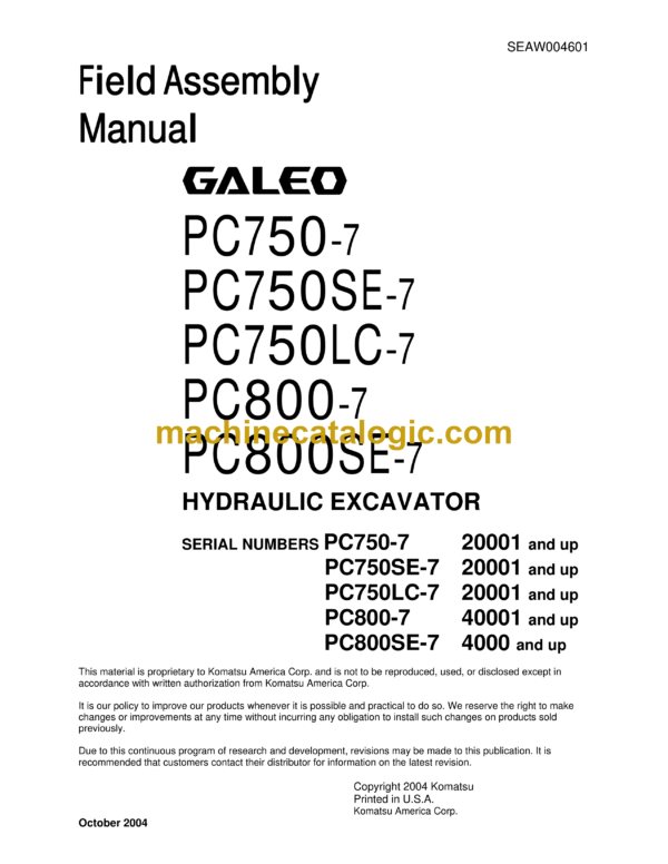 Komatsu PC750-7 PC750SE-7 PC750LC-7 PC800-7 PC800SE-7 Field Assembly Manual (SEAW004601)