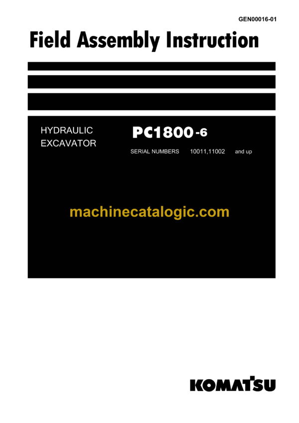 Komatsu PC1800-6 Hydraulic Excavator Field Assembly Instruction (GEN00016-01)