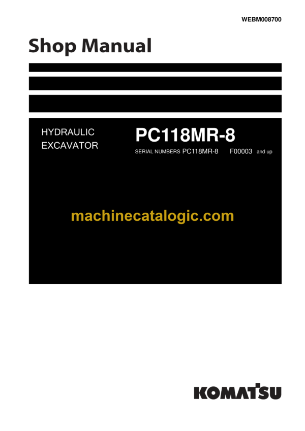 Komatsu PC118MR-8 Hydraulic Excavator Shop Manual (WEBM008700)