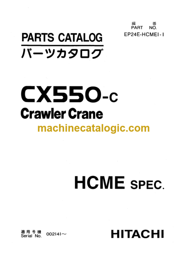 Hitachi CX550-C Crawler Crane Parts Catalog and Diagrams