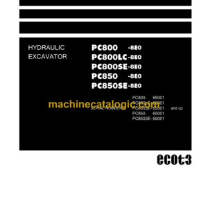 Komatsu PC800-8E0 PC800LC-8E0 PC800SE-8E0 PC850-8E0 PC850SE-8E0 Hydraulic Excavator Shop Manual (SEN05276-11)