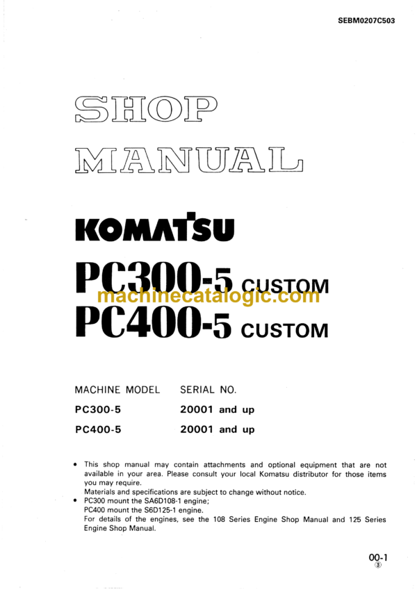 Komatsu PC300-5 Custom PC400-5 Custom Hydraulic Excavator Shop Manual (SEBM0207C503)