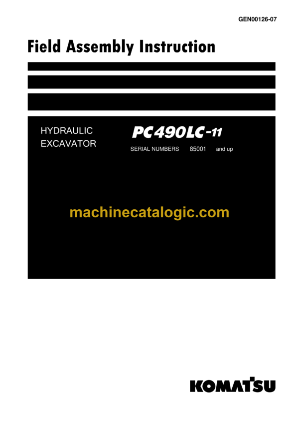 Komatsu PC490LC-11 Hydraulic Excavator Field Assembly Manual (GEN00126-07)