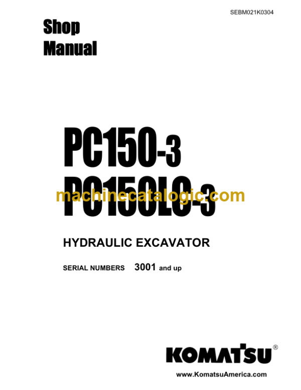 Komatsu PC150-3 PC150LC-3 Hydraulic Excavator Shop Manual (SEBM021K0304)