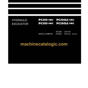 Komatsu PC300-8M2 PC300LC-8M2 PC350-8M2 PC350LC-8M2 Hydraulic Excavator Shop Manual (SEN06931-C2)