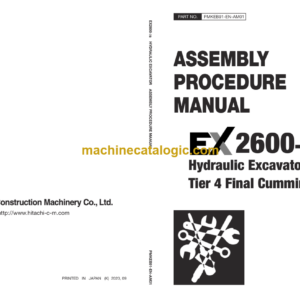 Hitachi EX2600-7B (Cummins FT4) Hydraulic Excavator Assembly Procedure Manual