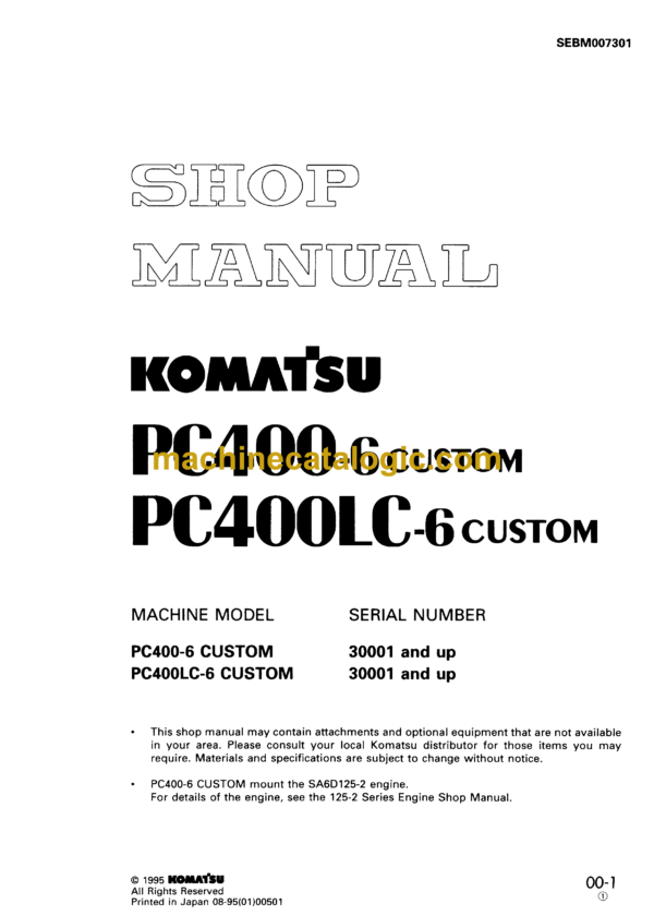 Komatsu PC400-6 Custom PC400LC-6 Custom Hydraulic Excavator Shop Manual (SEBM007301)