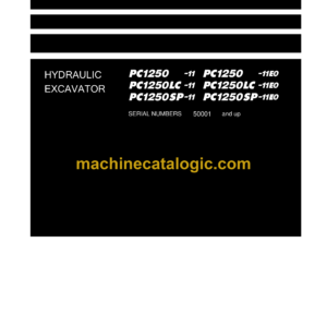 Komatsu PC1250-11 PC1250-11E0 PC1250LC-11 PC1250LC-11E0 PC1250SP-11 PC1250SP-11E0 Hydraulic Excavator Field Assembly Instruction (GEN00203-06)