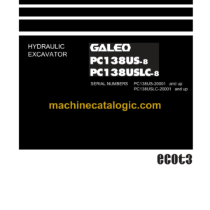 Komatsu PC138S-8 PC138USLC-8 Galeo Hydraulic Excavator Shop Manual (UEN01968-02)