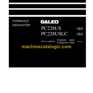 Komatsu PC228US-3E0, PC228USLC-3E0 Galeo Hydraulic Excavator Shop Manual (UEN01418-04)