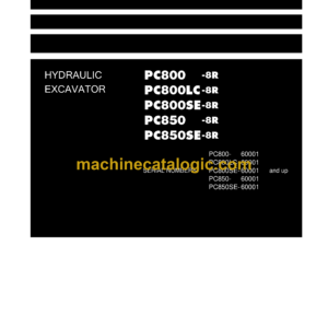 Komatsu PC800-8R PC800LC-8R PC800SE-8R PC850-8R PC850SE-8R Hydraulic Excavator Shop Manual (SEN02316-19)