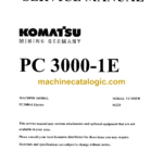 Komatsu PC3000-1E Hydraulic Excavator Service Manual