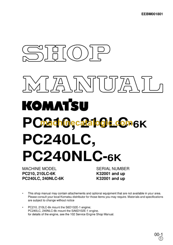 Komatsu PC210, PC210LC-6K PC240LC, PC240NLC-6K Hydraulic Excavator Shop Manual (EEBM001801)