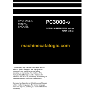 Komatsu PC3000-6 Hydraulic Mining Shovel Shop Manual (SHOP 06208-upD-GB-04)