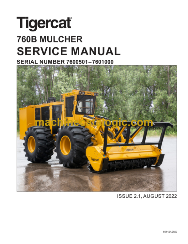 Tigercat 760B Mulcher Service Manual (7600501 - 7601000) (60142AENG)