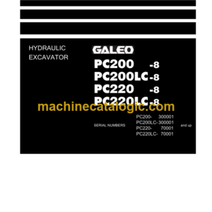 Komatsu PC200 -8 PC200LC-8 PC220 -8 PC220LC-8 GALEO Hydraulic Excavator Shop Manual (SEN00084-03)