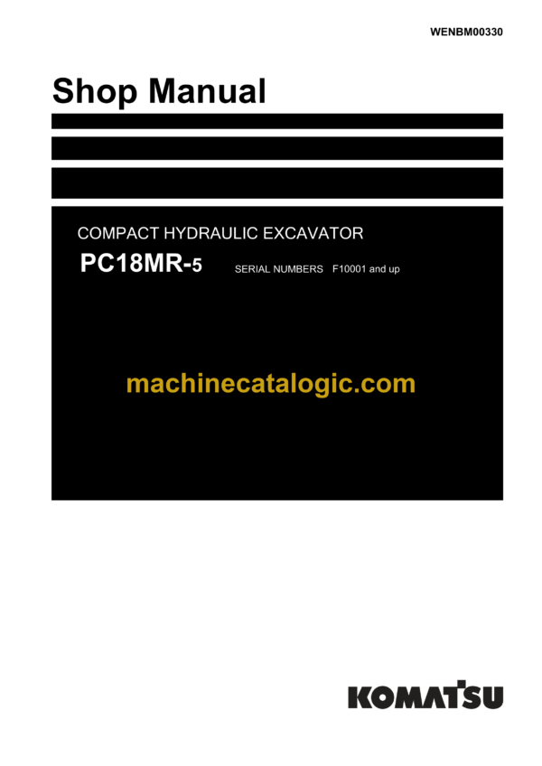 Komatsu PC18MR-5 Hydraulic Excavator Shop Manual (WENBM00330)