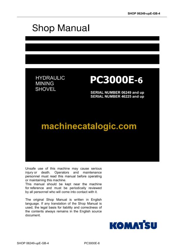 Komatsu PC3000E-6 Hydraulic Excavator Shop Manual (06249-upE-GB-4)