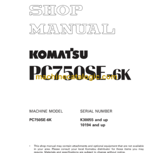 Komatsu PC750SE-6K Hydraulic Excavator Shop Manual (UEBM002100)