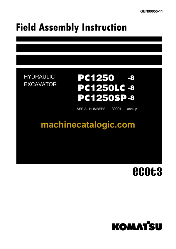 Komatsu PC1250-8 PC1250LC-8 PC1250SP-8 Hydraulic Excavator Field Assembly Manual (GEN00055-11)