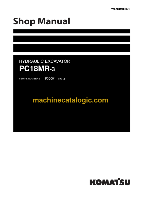 Komatsu PC18MR-3 Hydraulic Excavator Shop Manual (WENBM00070)