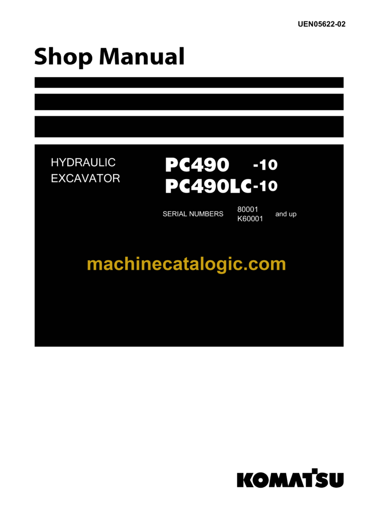 Komatsu PC490-10 PC490LC-10 Hydraulic Excavator Shop Manual (UEN05622-02)