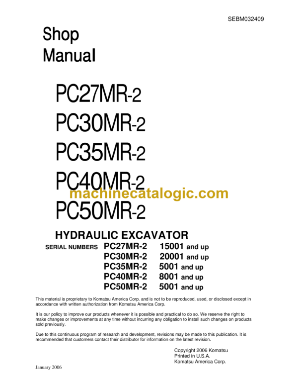 Komatsu PC27MR-2, PC30MR-2, PC35MR-2, PC40MR-2, PC50MR-2 Hydraulic Excavator Shop Manual (SEBM032409)