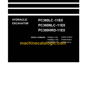 Komatsu PC360LC-11E0 PC360NLC-11E0 PC390HRD-11E0 Hydraulic Excavator Shop Manual (UENBM00651)