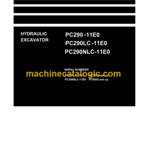 Komatsu PC290 -11E0 PC290LC -11E0 PC290NLC-11E0 Hydraulic Excavator Shop Manual (UENBM00720)