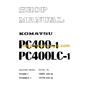 Komatsu PC400-1 PC400LC-1 Hydraulic Excavator Shop Manual (SEBM0208A03)