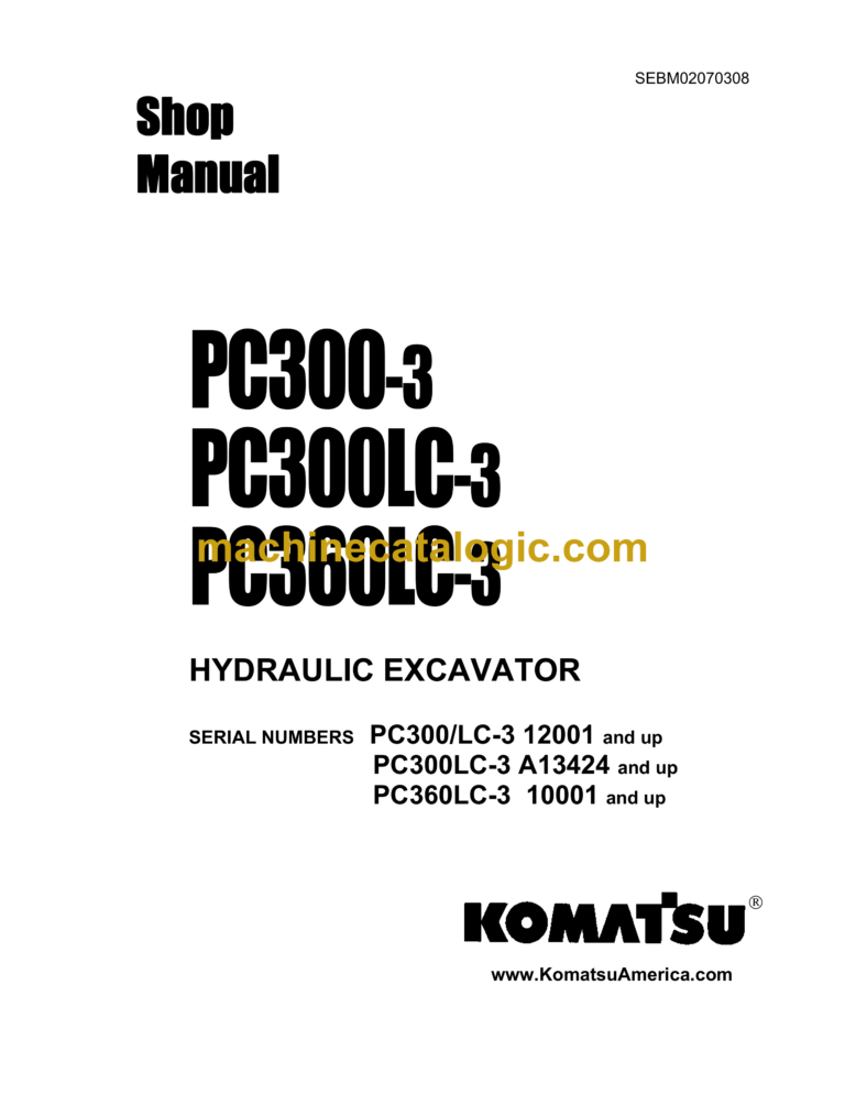Komatsu PC300-3 PC300LC-3 PC360LC-3 Hydraulic Excavator Shop Manual (SEBM02070308)