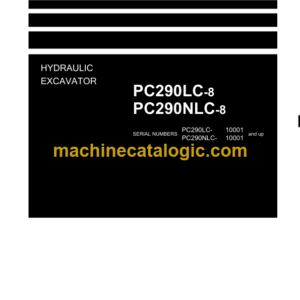 Komatsu PC290LC-8 PC290NLC-8 Hydraulic Excavator Shop Manual (UEN00420-01)