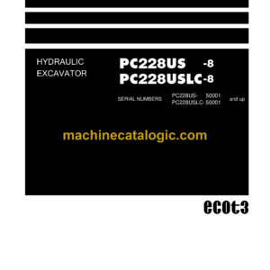 Komatsu PC228US-8, PC228USLC-8 Hydraulic Excavator Shop Manual (SEN05331-10)