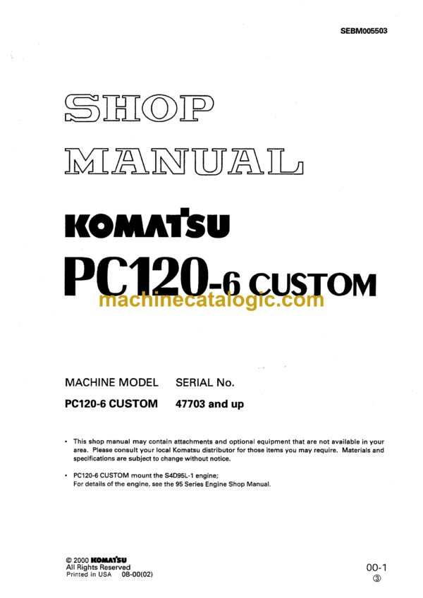 Komatsu PC120-6 Custom Hydraulic Excavator Shop Manual (SEBM005503)