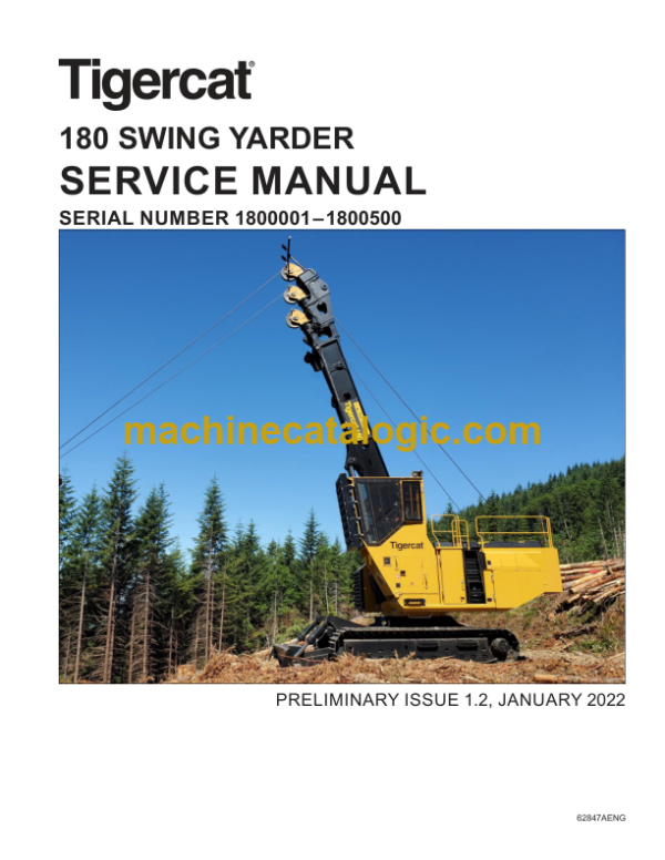 Tigercat 180 Swing Yarder Service Manual (1800001–1800500) (62847AENG)