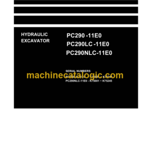 Komatsu PC290 -11E0 PC290LC -11E0 PC290NLC-11E0 Hydraulic Excavator Shop Manual (UENBM00483)