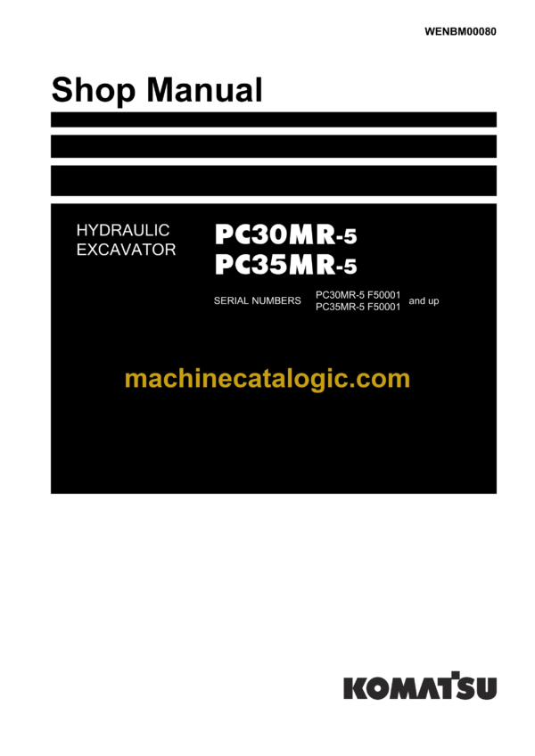 Komatsu PC30MR-5 PC35MR-5 Hydraulic Excavator Shop Manual (WENBM00080)