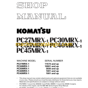 Komatsu PC27MRX-1, PC30MRX-1, PC35MRX-1 PC40MRX-1, PC45MRX-1 Hydraulic Excavator Shop Manual (SEBM016808)