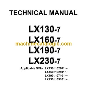 Hitachi LX130-7, LX160-7, LX190-7, LX230-7 Technical Manual